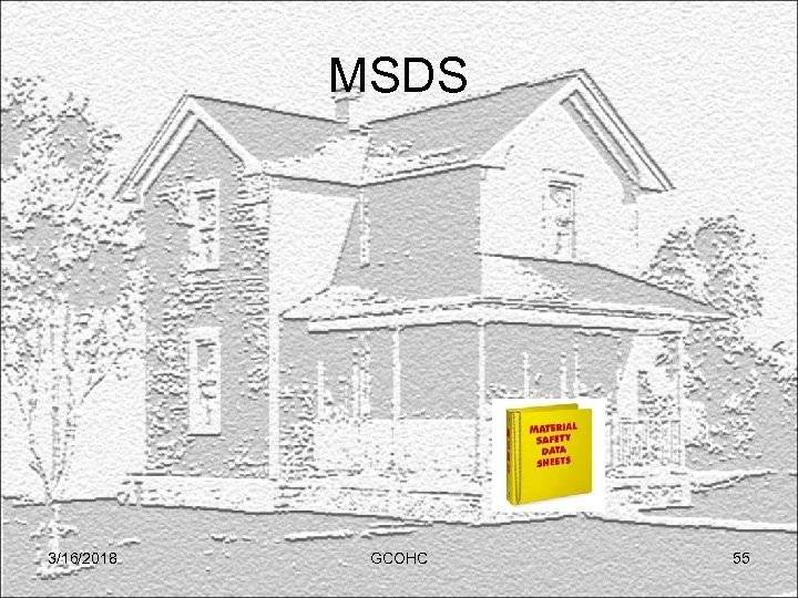 MSDS 3/16/2018 GCOHC 55 