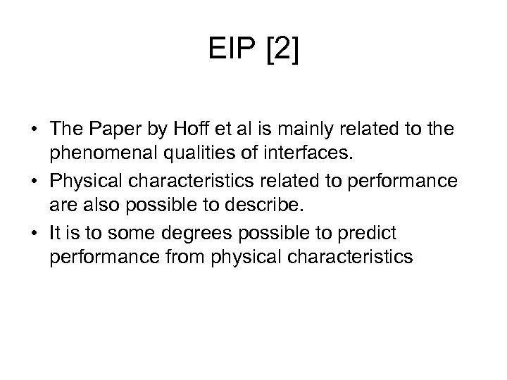 EIP [2] • The Paper by Hoff et al is mainly related to the