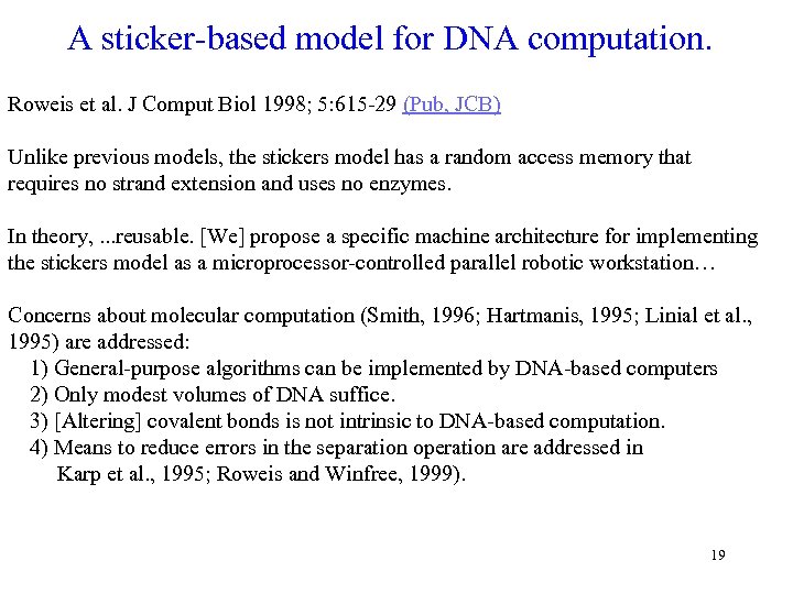 A sticker-based model for DNA computation. Roweis et al. J Comput Biol 1998; 5: