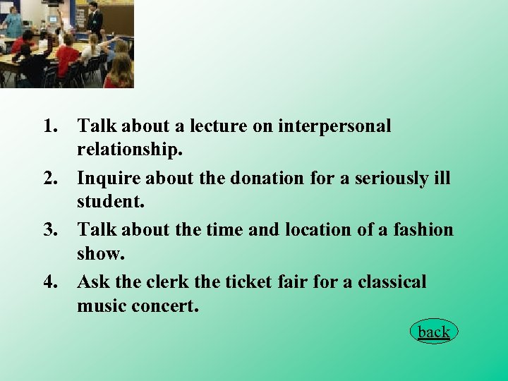 1. Talk about a lecture on interpersonal relationship. 2. Inquire about the donation for