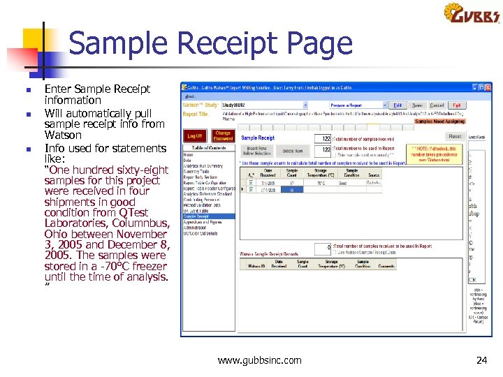 Sample Receipt Page n n n Enter Sample Receipt information Will automatically pull sample