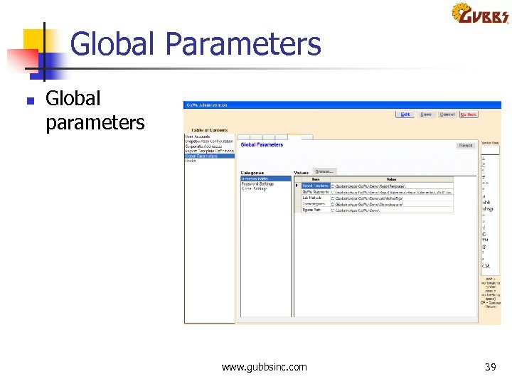 Global Parameters n Global parameters www. gubbsinc. com 39 