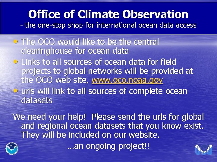 Office of Climate Observation - the one-stop shop for international ocean data access •