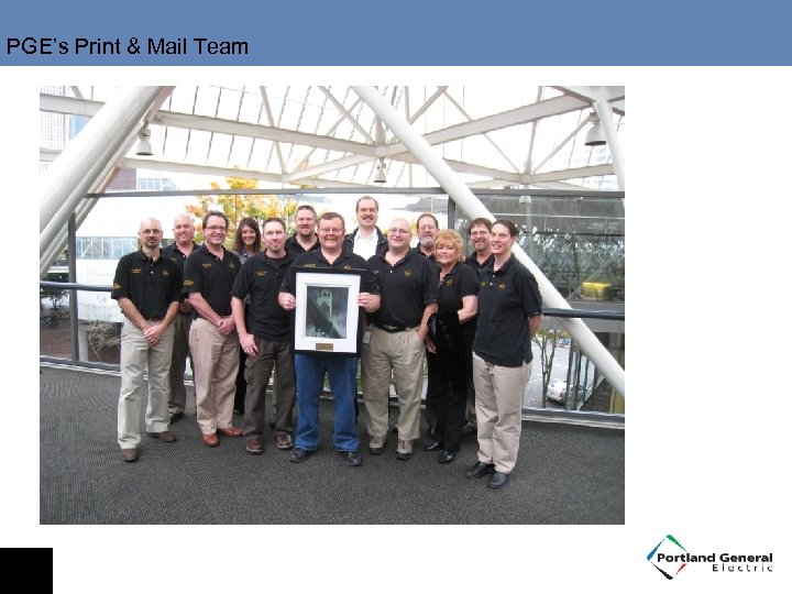 PGE’s Print & Mail Team 