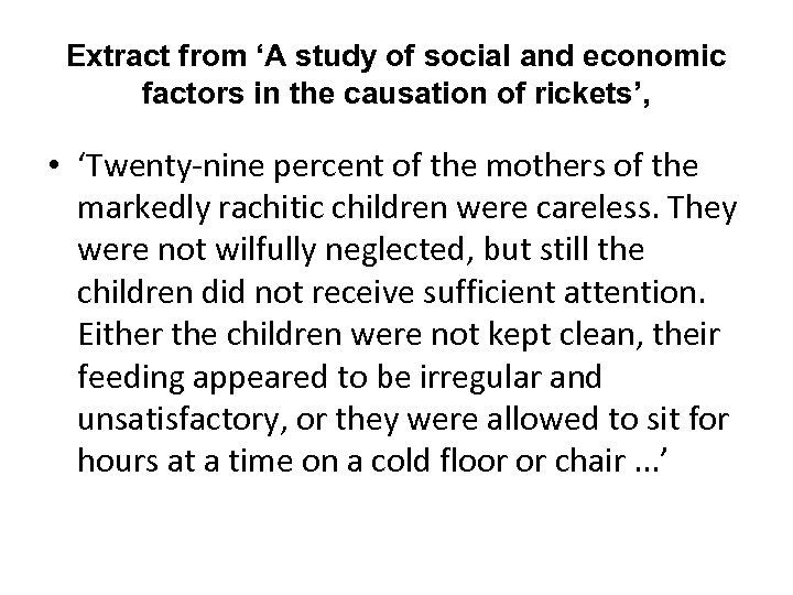 Extract from ‘A study of social and economic factors in the causation of rickets’,
