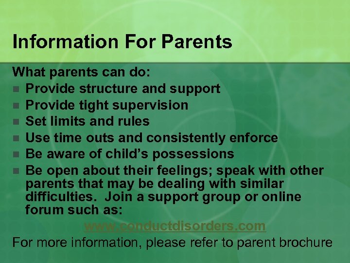 Information For Parents What parents can do: n Provide structure and support n Provide