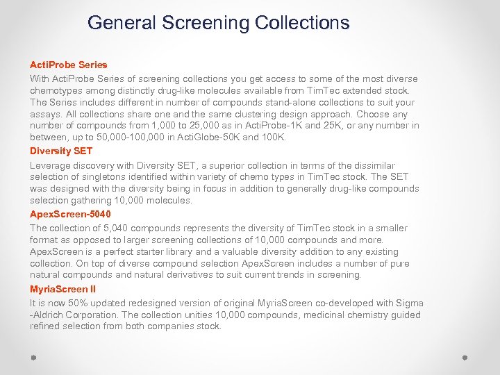 General Screening Collections Acti. Probe Series With Acti. Probe Series of screening collections you