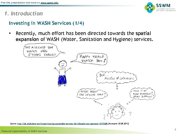 Find this presentation and more on www. sswm. info 1. Introduction Investing in WASH