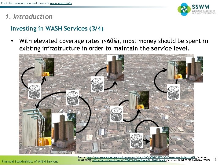 Find this presentation and more on www. sswm. info 1. Introduction Investing in WASH