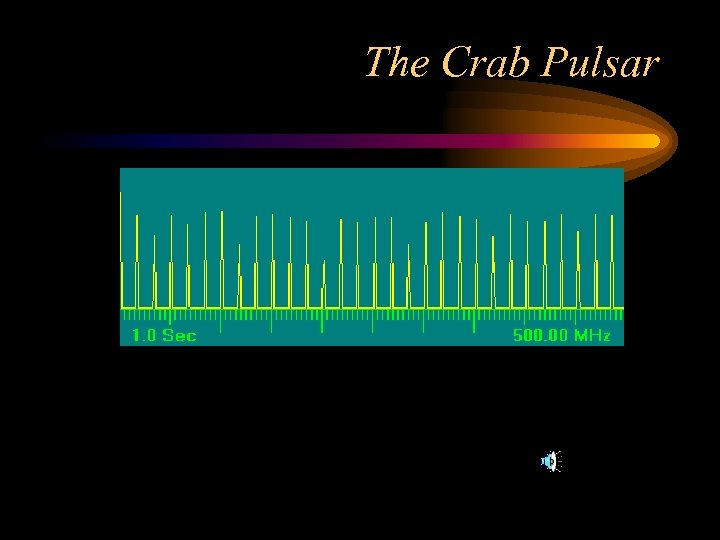 The Crab Pulsar 
