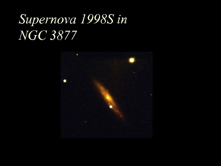 Supernova 1998 S in NGC 3877 