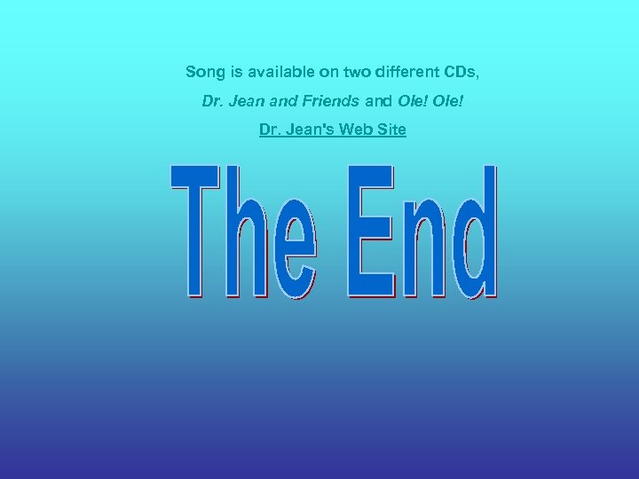 Song is available on two different CDs, Dr. Jean and Friends and Ole! Dr.