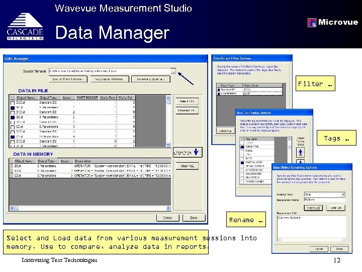 Wavevue Measurement Studio Microvue Data Manager Filter … Tags … Rename … Select and