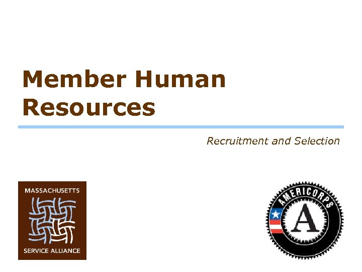Member Human Resources Recruitment and Selection 
