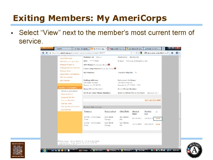 Exiting Members: My Ameri. Corps • Select “View” next to the member’s most current