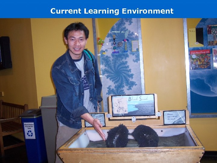 Current Learning Environment 