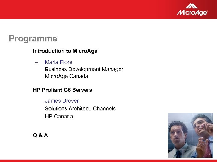 Programme Introduction to Micro. Age – Maria Fiore Business Development Manager Micro. Age Canada