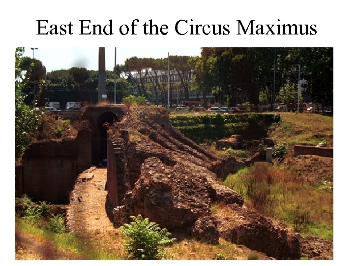 East End of the Circus Maximus 