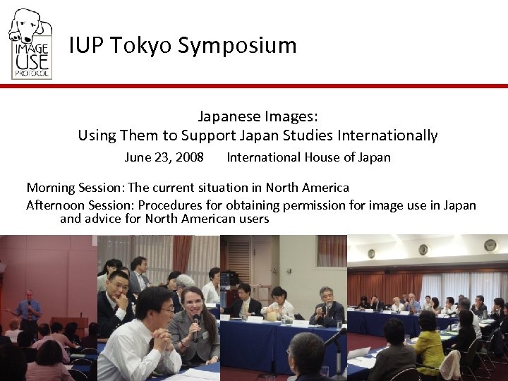 IUP Tokyo Symposium Japanese Images: Using Them to Support Japan Studies Internationally June 23,