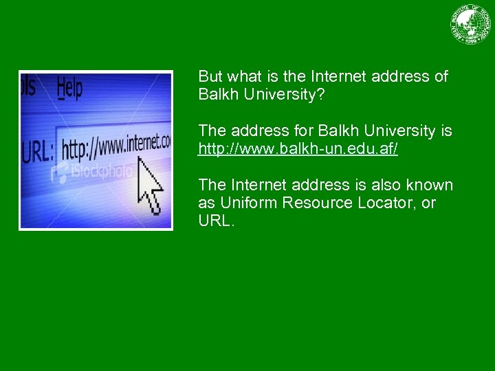 But what is the Internet address of Balkh University? The address for Balkh University