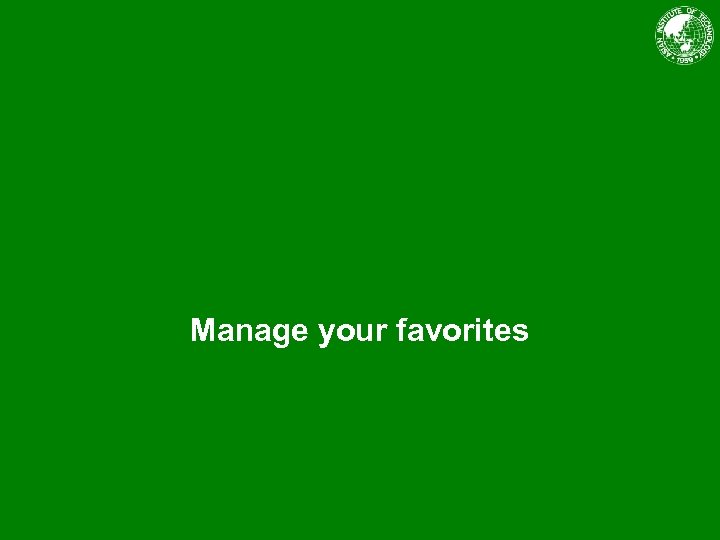 Manage your favorites 