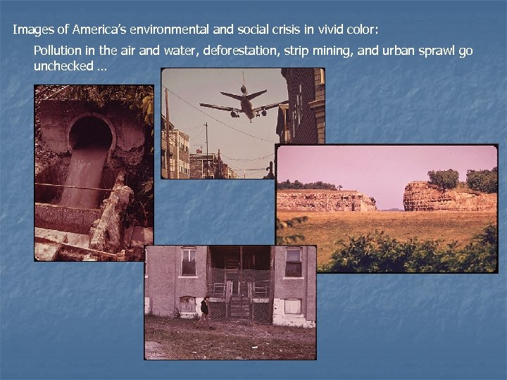 Images of America’s environmental and social crisis in vivid color: Pollution in the air