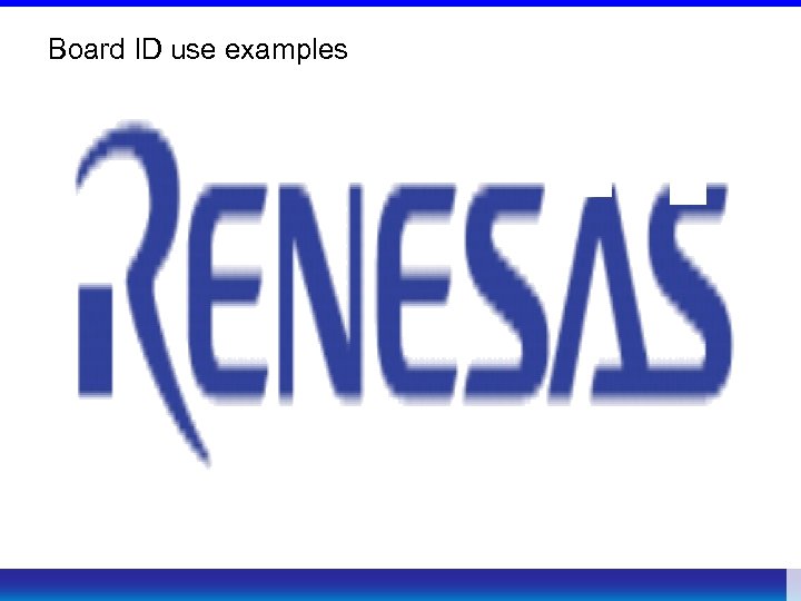 Board ID use examples 