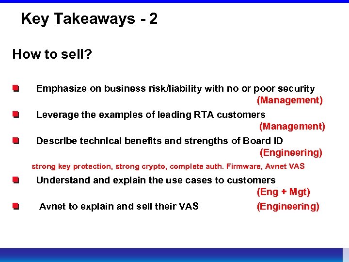 Key Takeaways - 2 How to sell? Emphasize on business risk/liability with no or