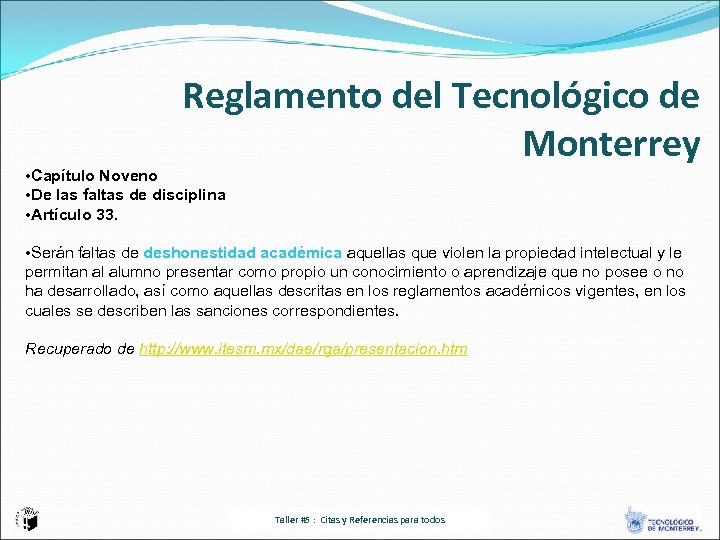 Reglamento del Tecnológico de Monterrey • Capítulo Noveno • De las faltas de disciplina