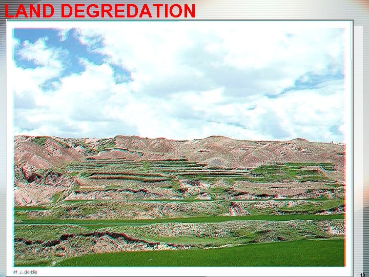 LAND DEGREDATION 