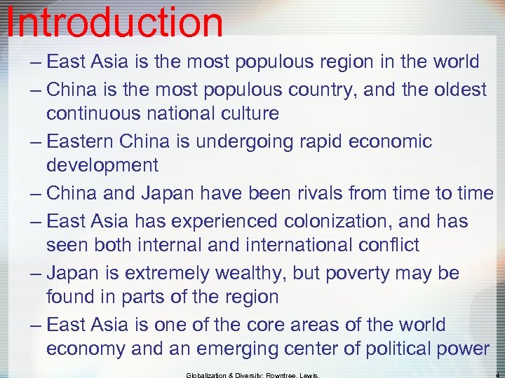 Introduction – East Asia is the most populous region in the world – China