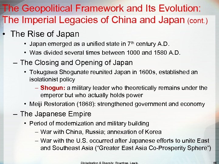 The Geopolitical Framework and Its Evolution: The Imperial Legacies of China and Japan (cont.
