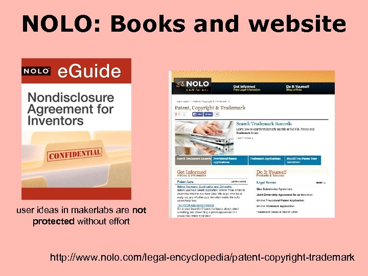 NOLO: Books and website user ideas in makerlabs are not protected without effort http: