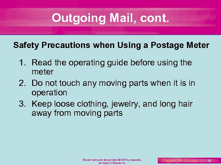 Outgoing Mail, cont. Safety Precautions when Using a Postage Meter 1. Read the operating