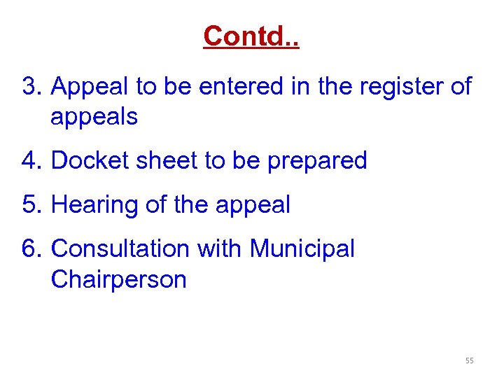 Contd. . 3. Appeal to be entered in the register of appeals 4. Docket