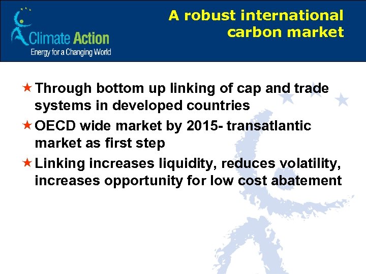 A robust international carbon market « Through bottom up linking of cap and trade
