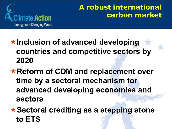 A robust international carbon market «Inclusion of advanced developing countries and competitive sectors by