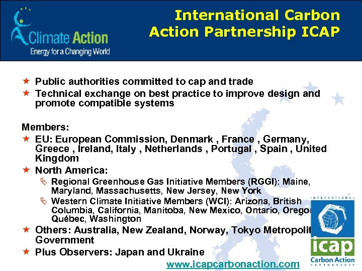 International Carbon Action Partnership ICAP « Public authorities committed to cap and trade «