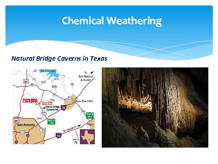 Chemical Weathering Natural Bridge Caverns in Texas 