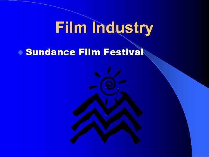 Film Industry l Sundance Film Festival 