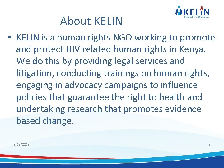 About KELIN • KELIN is a human rights NGO working to promote and protect