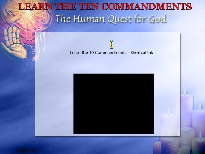 LEARN THE TEN COMMANDMENTS 