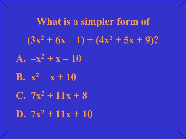 What is a simpler form of (3 x 2 + 6 x – 1)