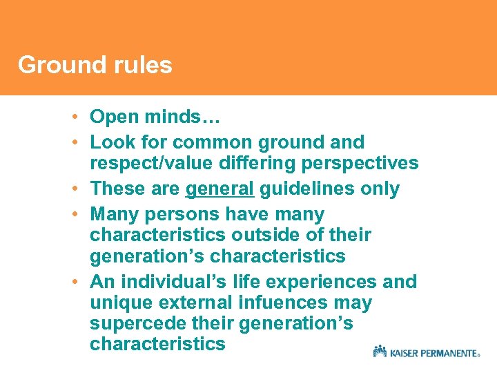 Ground rules • Open minds… • Look for common ground and respect/value differing perspectives