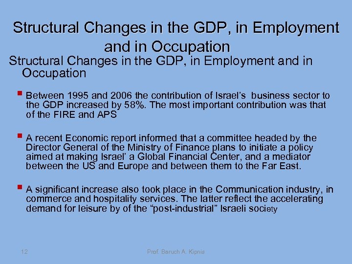 Structural Changes in the GDP, in Employment and in Occupation § Between 1995 and