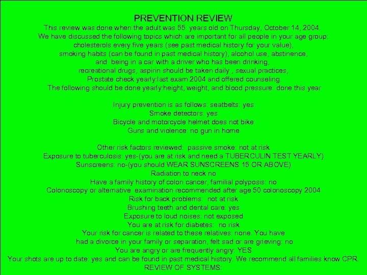 PREVENTION REVIEW This review was done when the adult was 55 years old on
