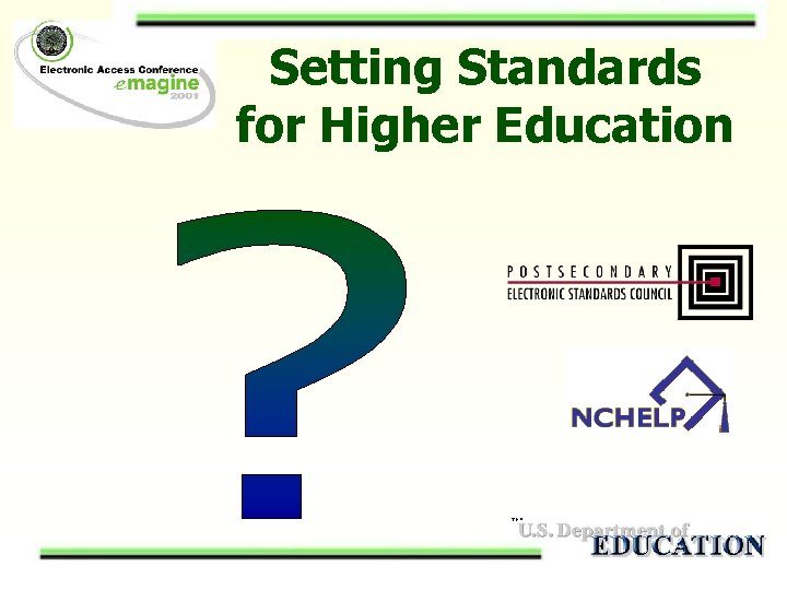 Setting Standards for Higher Education 