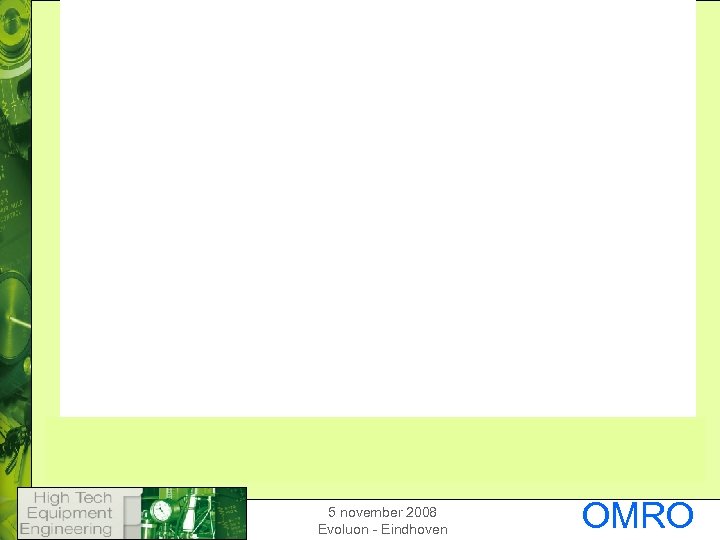 5 november 2008 Evoluon - Eindhoven OMRO 