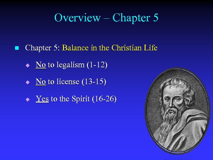 Overview – Chapter 5 n Chapter 5: Balance in the Christian Life u No