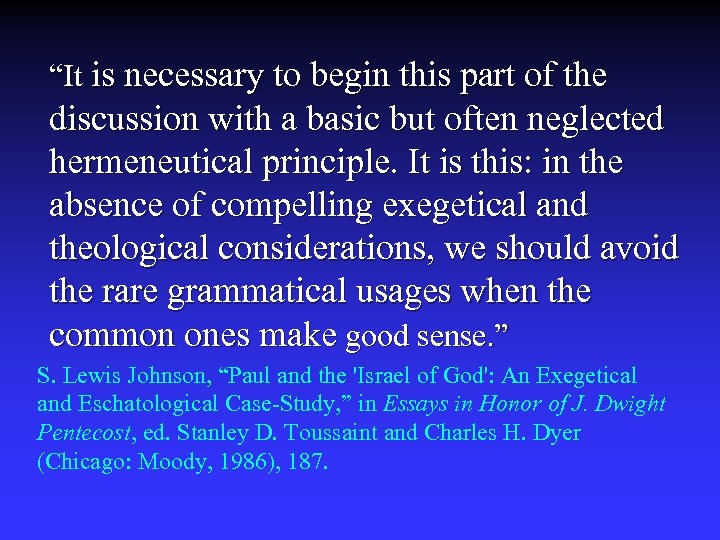 “It is necessary to begin this part of the discussion with a basic but